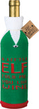 "A Little Elf Told Me You Like Wine" Bottle Sock #100-S179