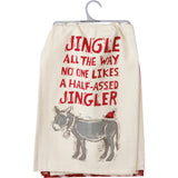 "Jingle All the Way" Funny Christmas Kitchen Towel #100-S529