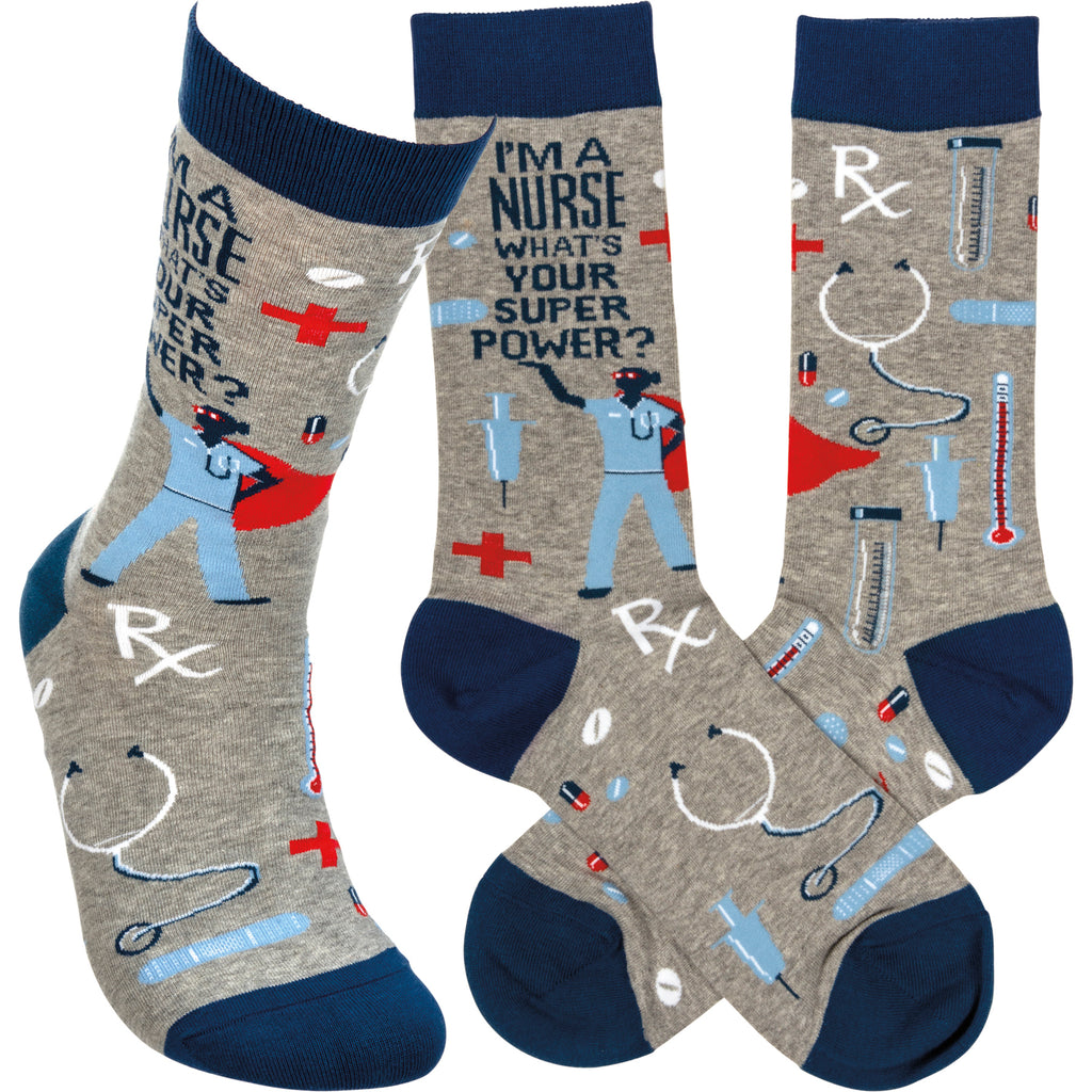 "I'm A Nurse What's Your Super Power" Socks #100-S313