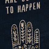 "Good Things Are Going To Happen" Celestial Kitchen Towel #100-S262