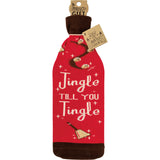 "Jingle Till You Tingle" Bottle Sock #100-S178