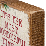 "The Most Wonderful Time of The Year" Block Sign #100-C169