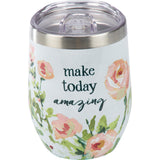 Wine Tumbler "Make Today Amazing"  #100-1665