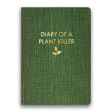 Journal: Diary of a Plant Killer