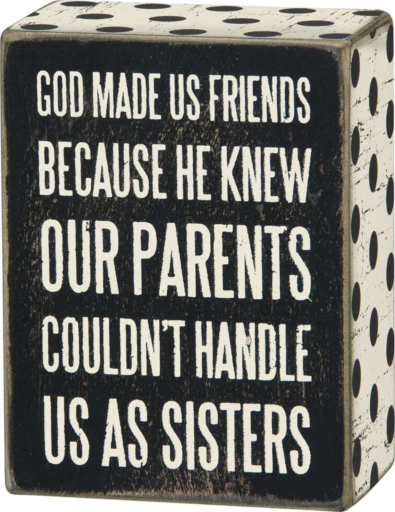 Box Sign "God Made Us" #100-1486