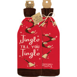 "Jingle Till You Tingle" Bottle Sock #100-S178