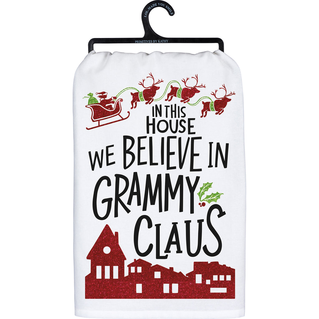"We Believe In Grammy Claus" Christmas Kitchen Towel #100-S517