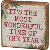"The Most Wonderful Time of The Year" Block Sign #100-C169