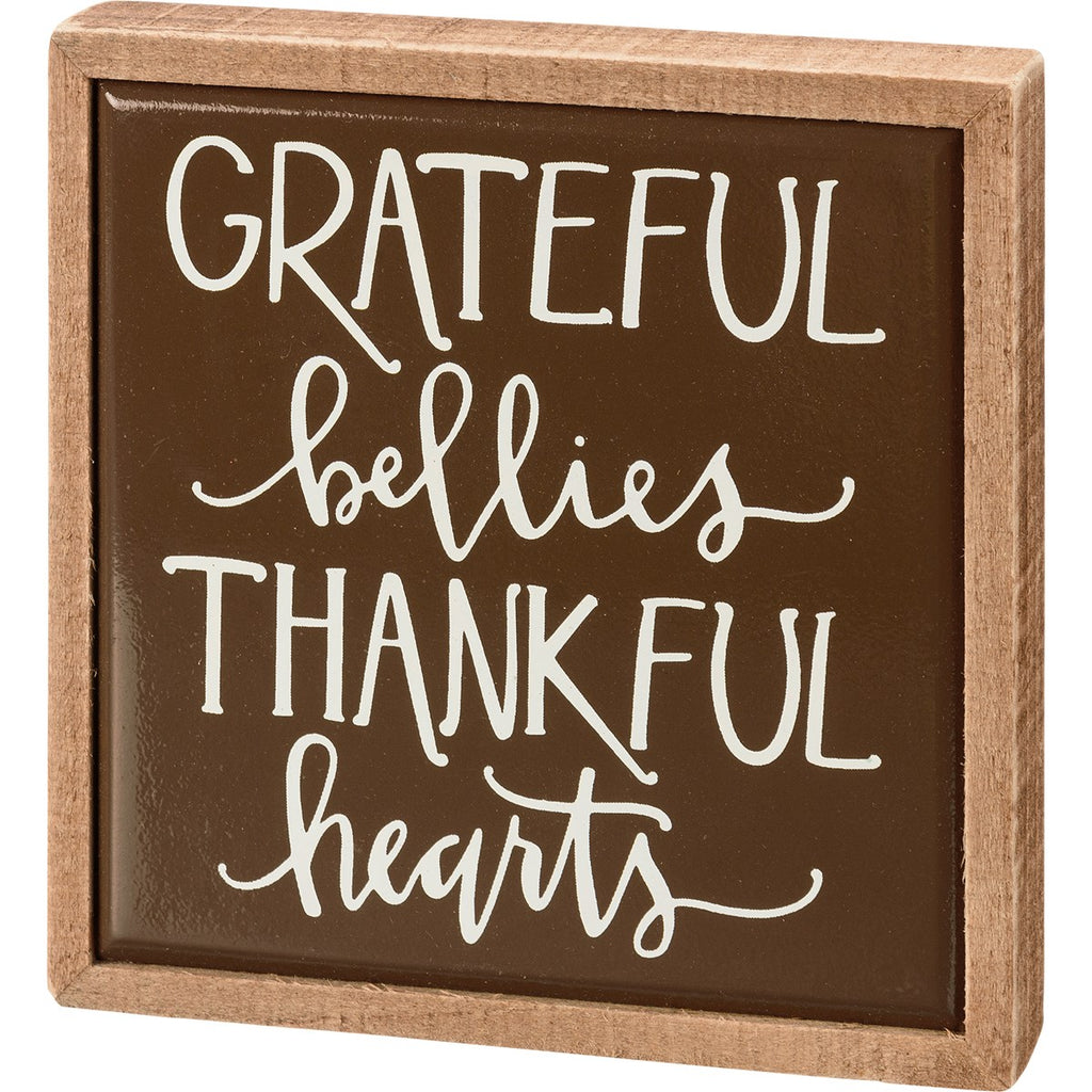 "Grateful Bellies Thankful Hearts" Thanksgiving Decoration Box Sign #100-H158