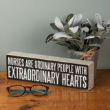 "Nurses Are Extraordinary People" Box Sign #100-1529