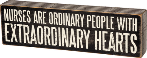 "Nurses Are Extraordinary People" Box Sign #100-1529