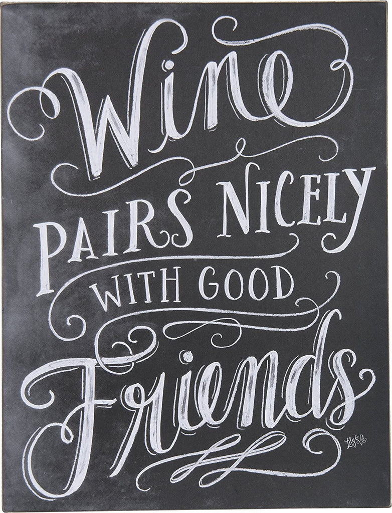 "Wine Pairs Nicely With Good Friends" Box Sign #100-949