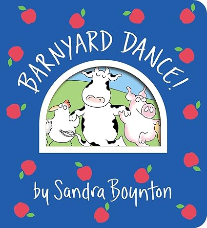 Sandra Boynton Barnyard Dance Sturdy Board Book