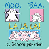 Sandra Boynton Moo Baa Fa La La La La Book Sturdy Board Book