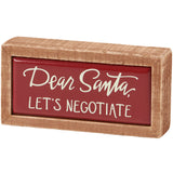 Christmas Sign Dear Santa "Let's Negotiate" #C176X