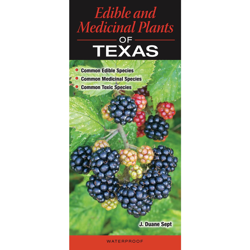 Quick Reference Guide Edible & Medicinal Plants of Texas