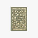 Family Journal Mom's Story: a Memory and Keepsake Journal
