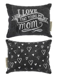 Pillow "Love That You're my Mom"  #100-B109