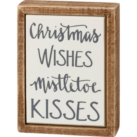 "Christmas Wishes Mistletoe Kisses" Box Sign #100-C124