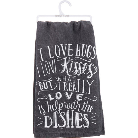 Kitchen Towel "Really Love Help With The Dishes" #100-S249