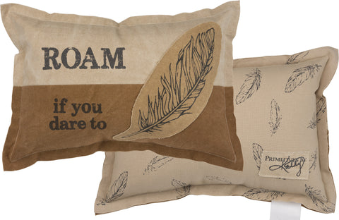 Pillow "Roam If You Dare To" #B117