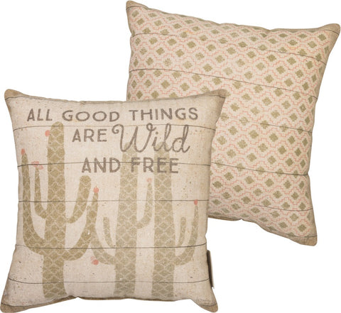 Pillow "All Good Things are Wild and Free" #100-B112