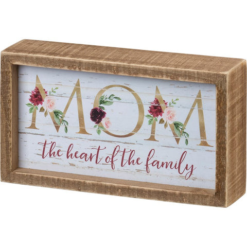 Box Sign “Mom is the Heart of the Family” #1291