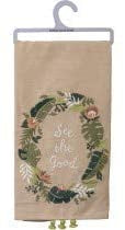 Tea Towel "See the Good” #100-S222