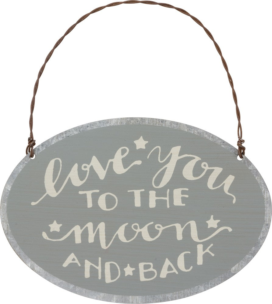 Sign "Love You to the Moon and Back"  #1027